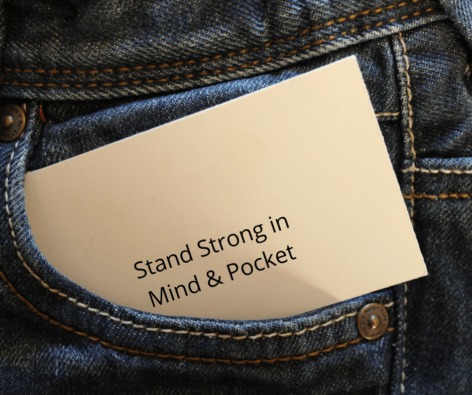 Stand Strong in Mind &&nbsp;Pocket